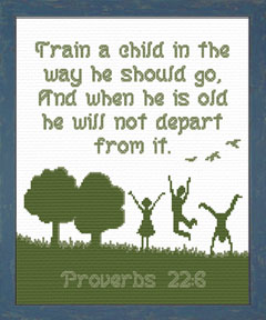 Train A Child - Proverbs 22:6